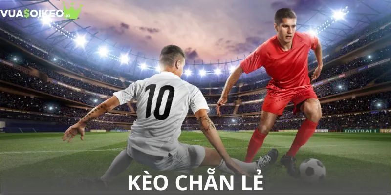 kèo chẵn lẻ