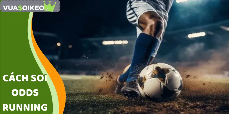 cách soi odds running